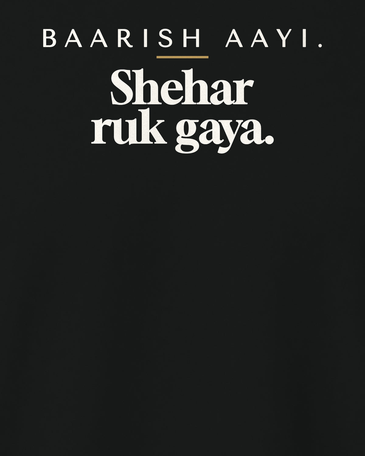 Black regular fit t-shirt, close-up of the back print reading Baarish aayi. Shehar ruk gaya – digital mockup