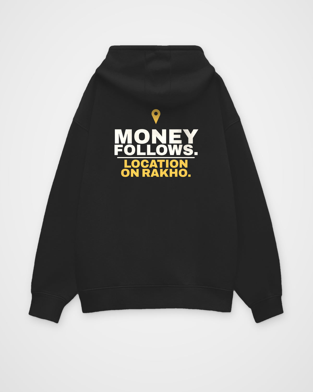 Black oversized hoodie, back view, print reading Money follows. Location on rakho – digital mockup
