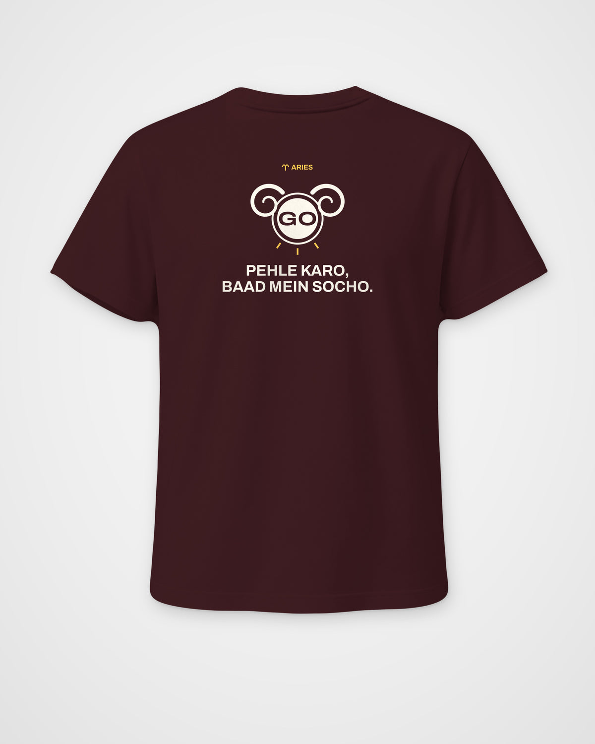 Maroon regular fit t-shirt, back view, with a ram with a GO button face, ARIES and Pehle karo, baad mein socho