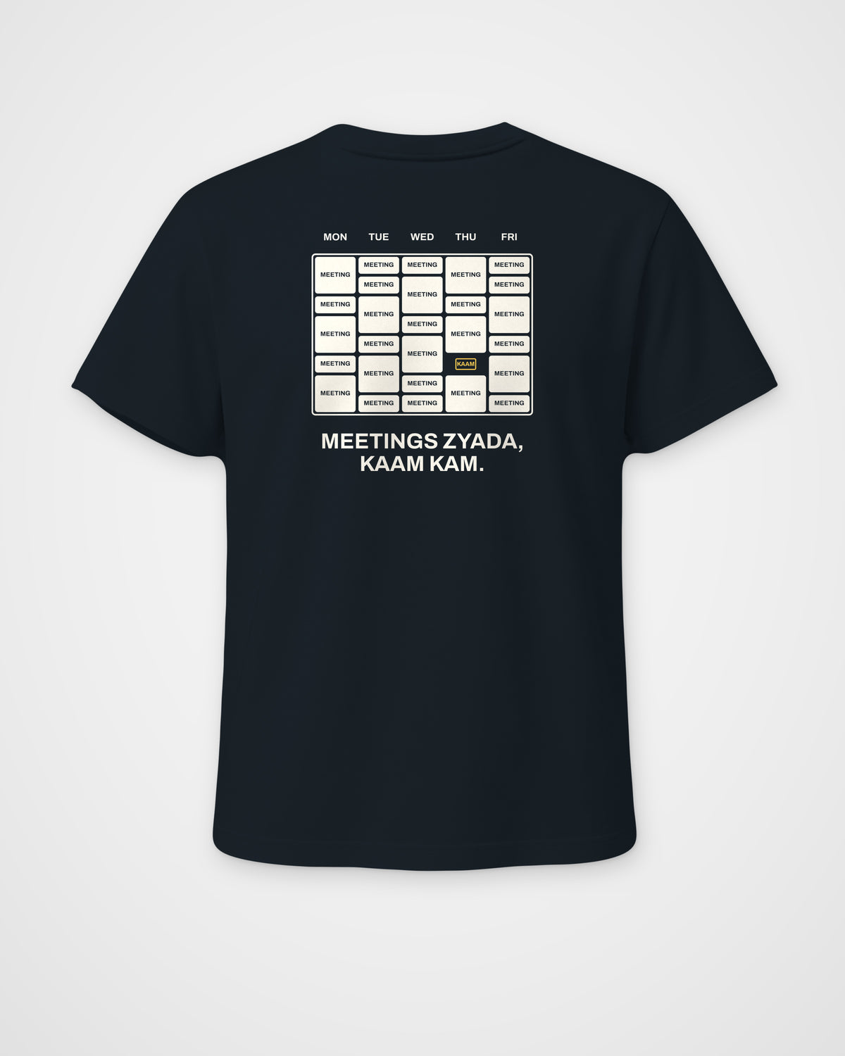 Navy blue regular fit t-shirt, back view, with a week calendar full of meetings and Meetings zyada, kaam kam