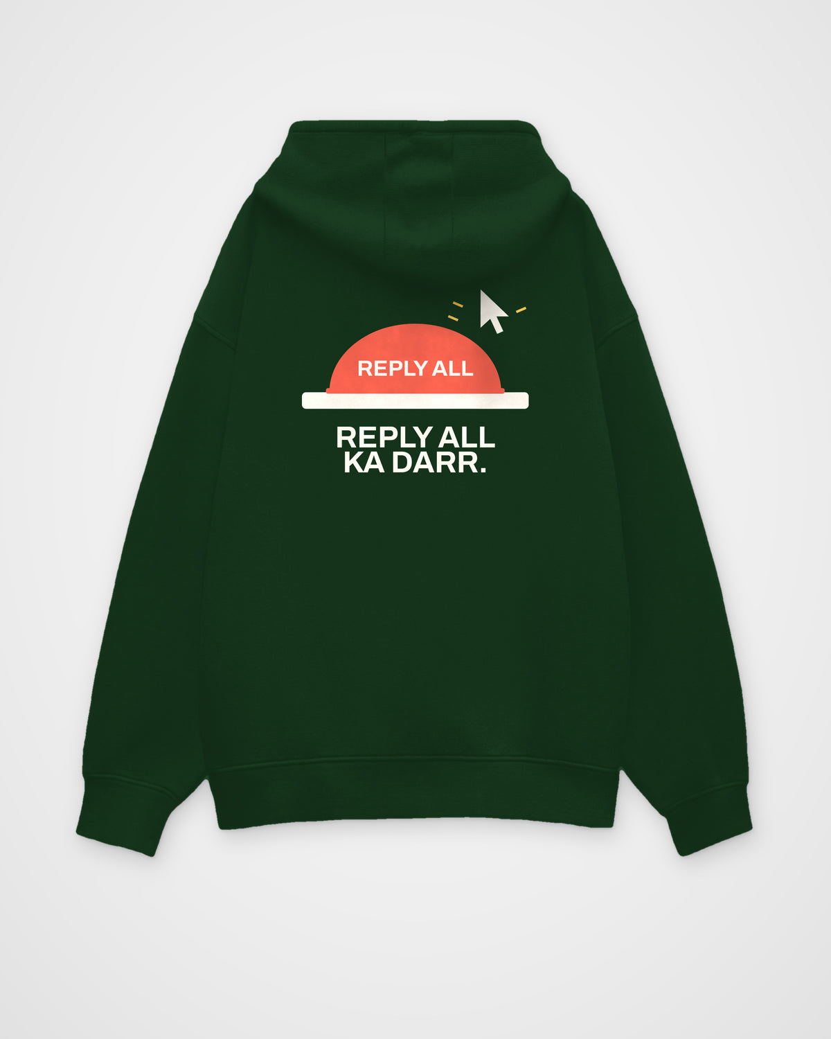 Bottle green oversized hoodie, back view, with a red Reply All button with a cursor above it and Reply all – digital mockup