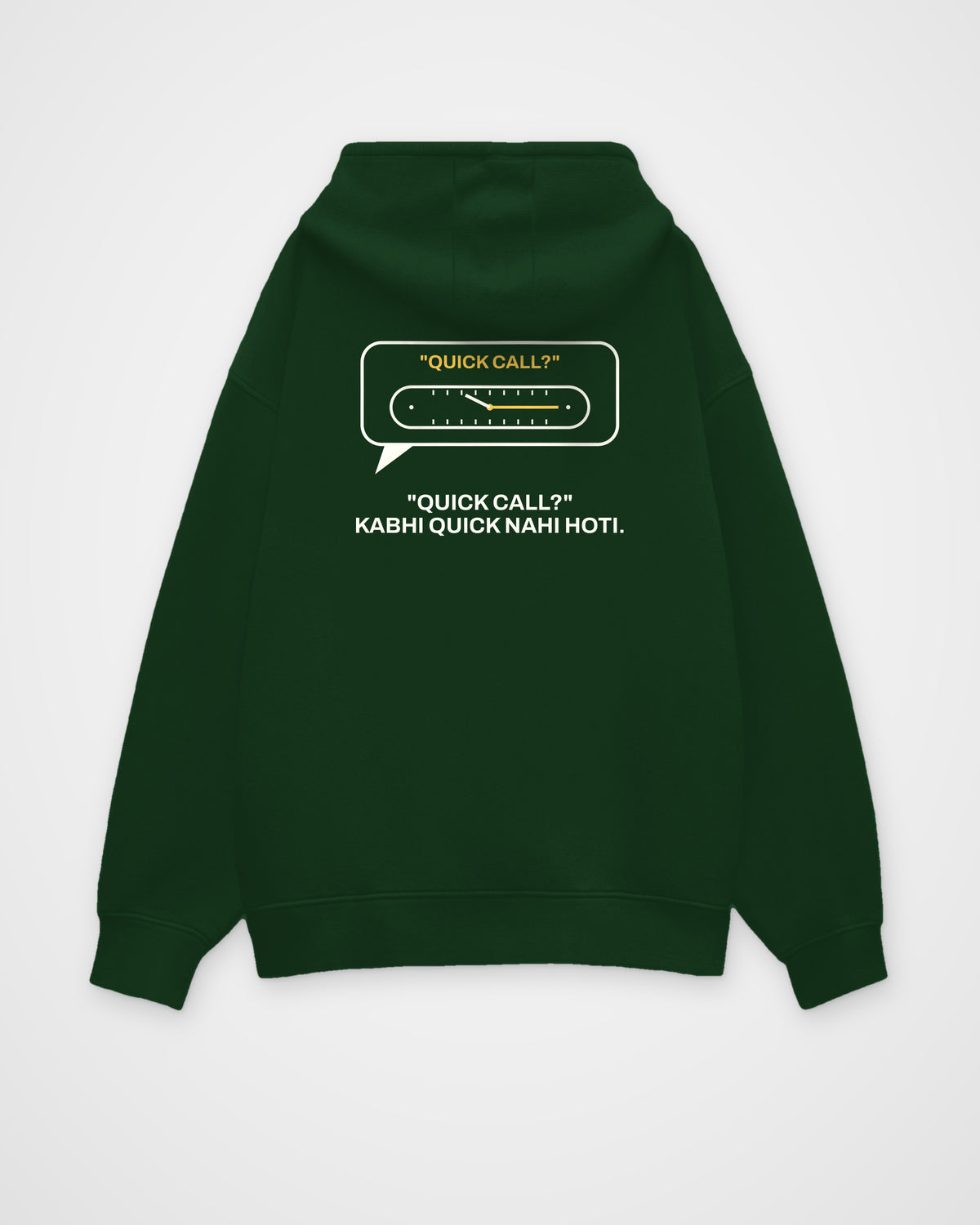 Bottle green oversized hoodie, back view, with a QUICK CALL? speech bubble with a stretching clock and – digital mockup