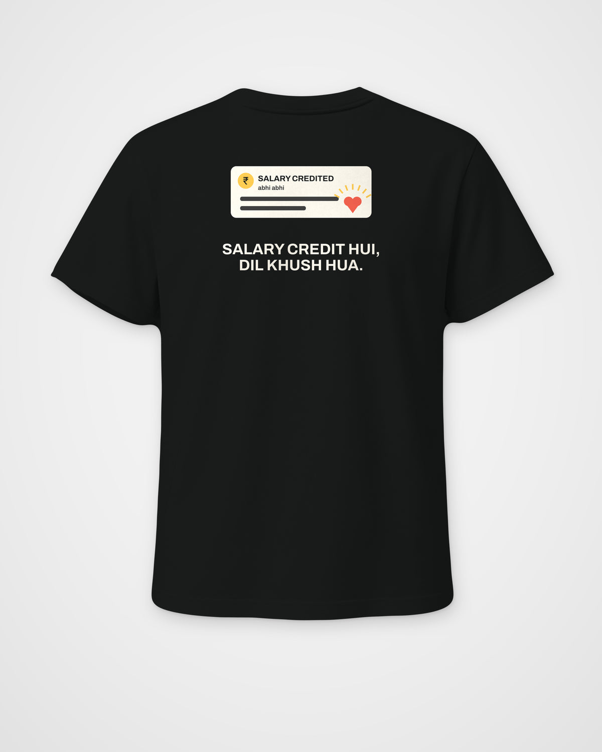 Black regular fit t-shirt, back view, with a Salary Credited notification card with a heart and Salary – digital mockup