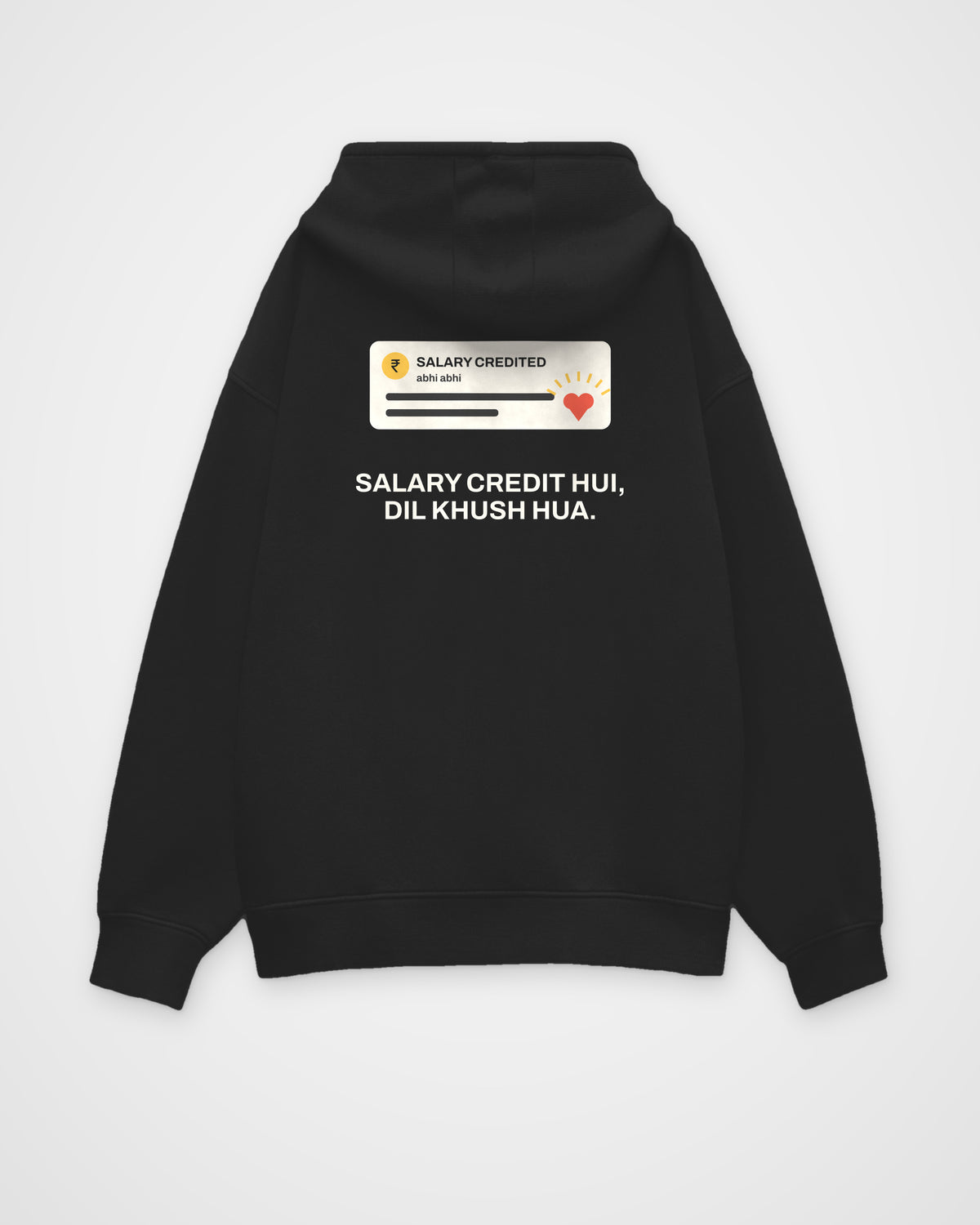 Black oversized hoodie, back view, with a Salary Credited notification card with a heart and Salary credit – digital mockup