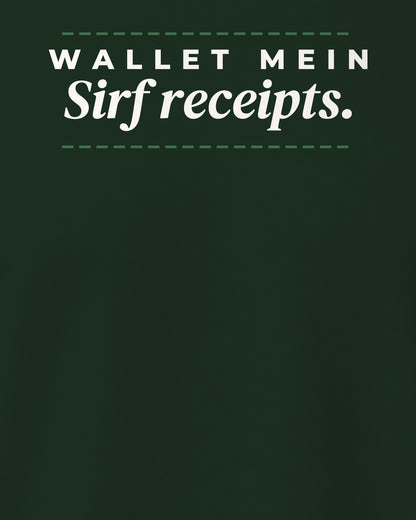 Bottle Green regular fit t-shirt, close-up of the back print reading Wallet mein sirf receipts – digital mockup