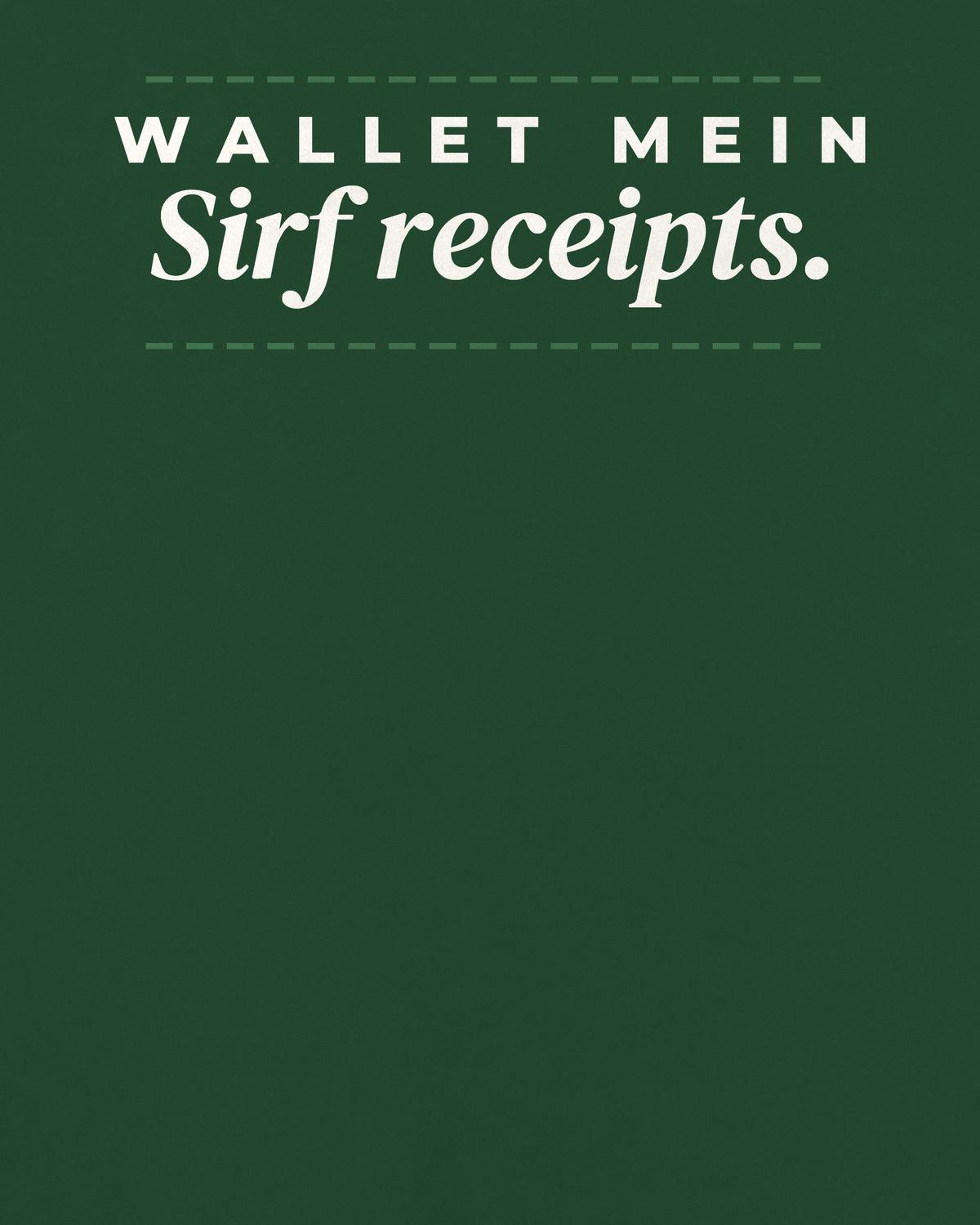 Bottle Green oversized t-shirt, close-up of the back print reading Wallet mein sirf receipts – digital mockup