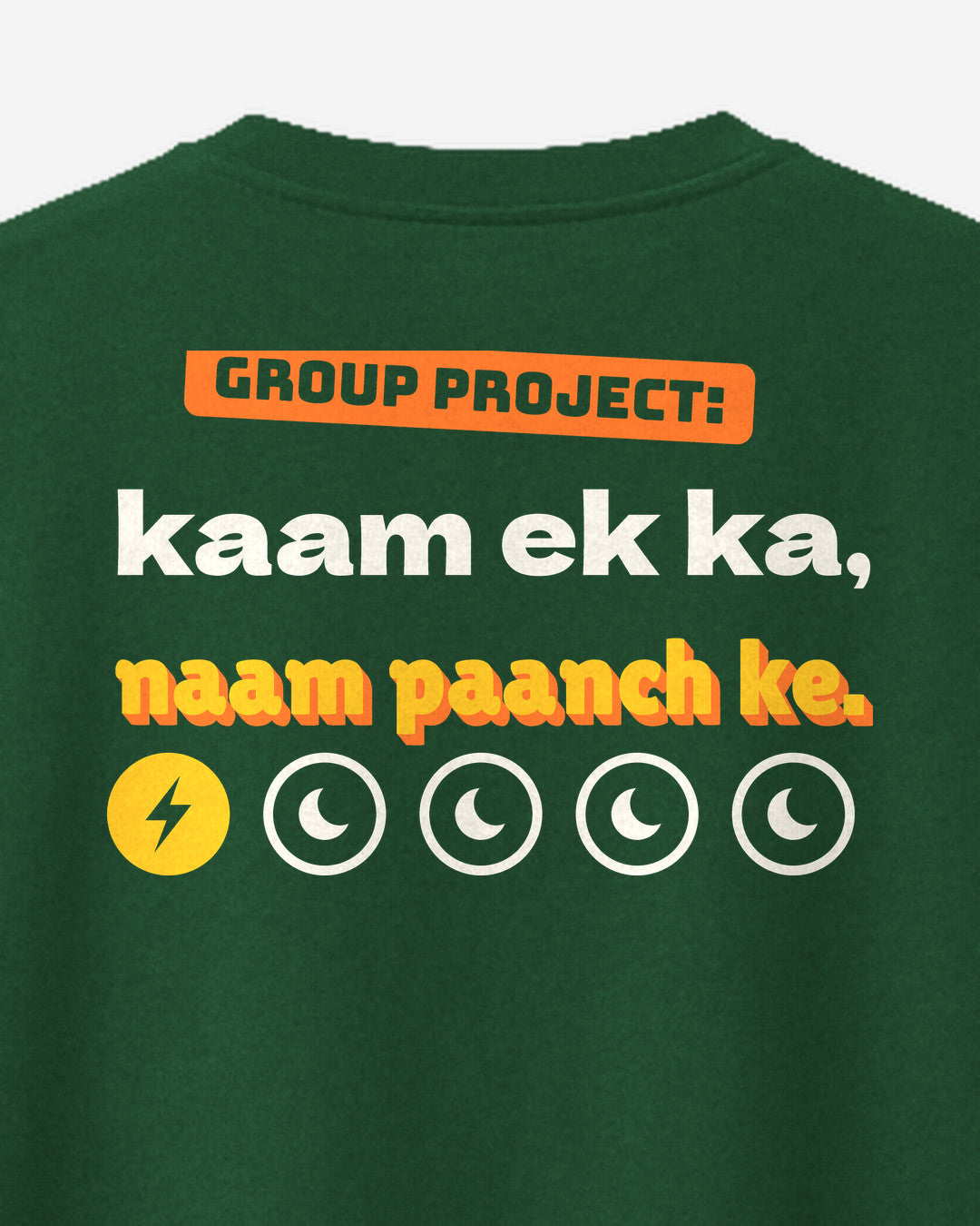 Bottle Green oversized t-shirt, close-up of the Group Project print