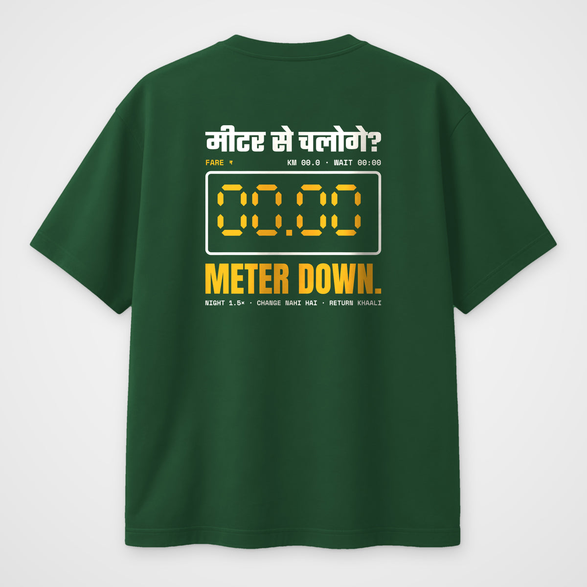 Bottle Green oversized t-shirt, back view, Meter Se Chaloge print