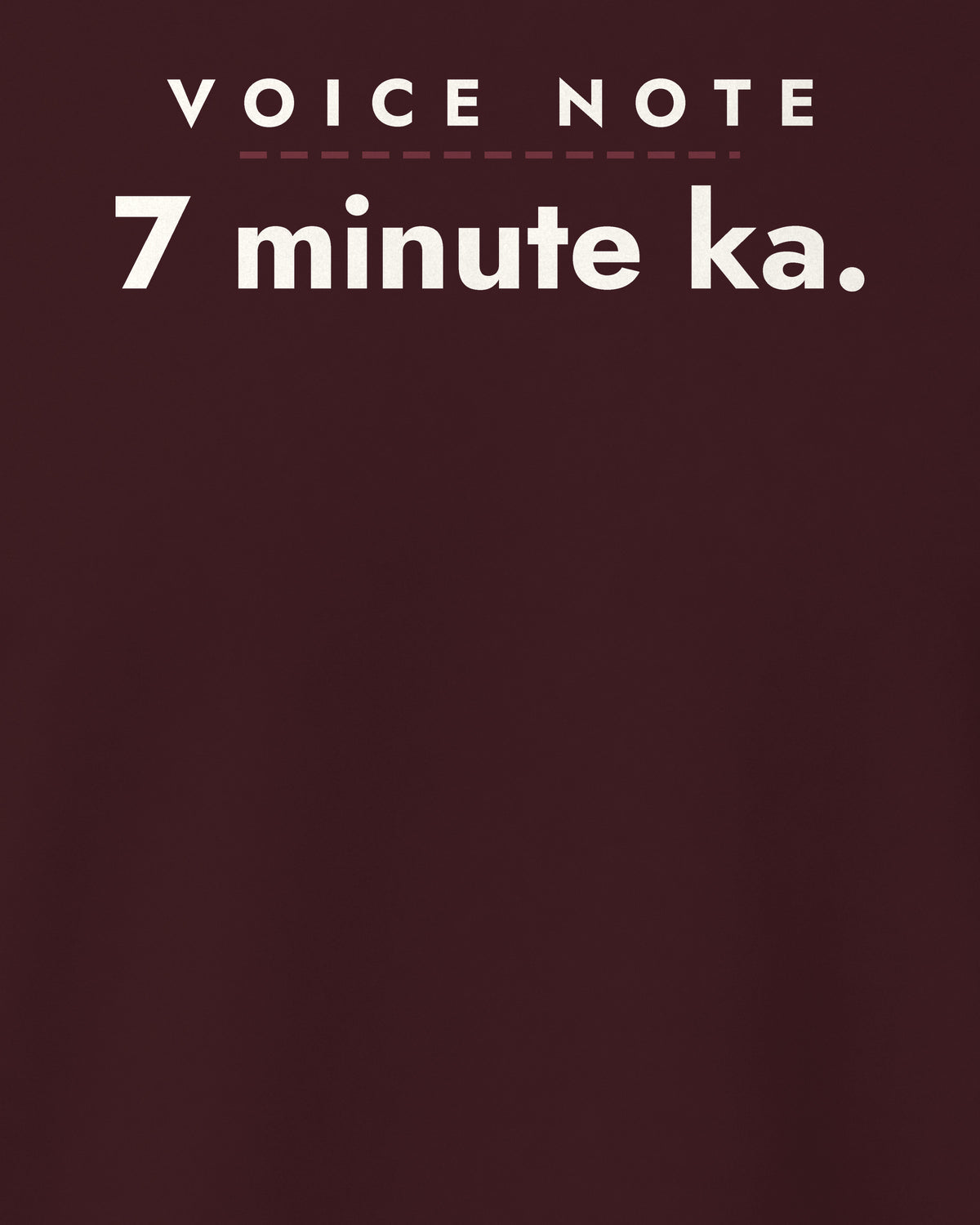 Maroon regular fit t-shirt, close-up of the back print reading Voice note 7 minute ka – digital mockup
