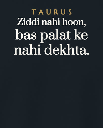 Navy Blue regular fit t-shirt, close-up of the back print reading Ziddi nahi hoon, bas palat ke nahi dekhta – digital mockup