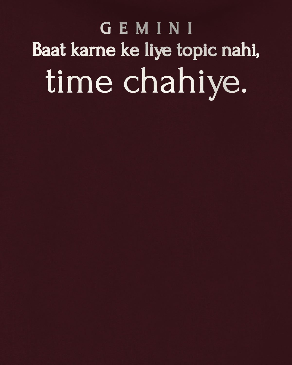 Maroon oversized hoodie, close-up of the back print reading Baat karne ke liye topic nahi, time chahiye – digital mockup