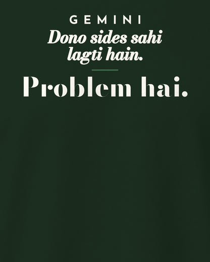 Bottle Green regular fit t-shirt, close-up of the back print reading Dono sides sahi lagti hain. Problem hai – digital mockup