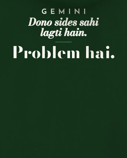 Bottle Green oversized hoodie, close-up of the back print reading Dono sides sahi lagti hain. Problem hai – digital mockup