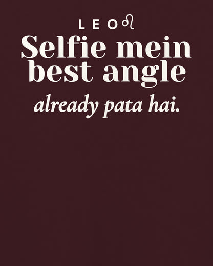 Maroon oversized t-shirt, close-up of the back print reading Selfie mein best angle already pata hai.