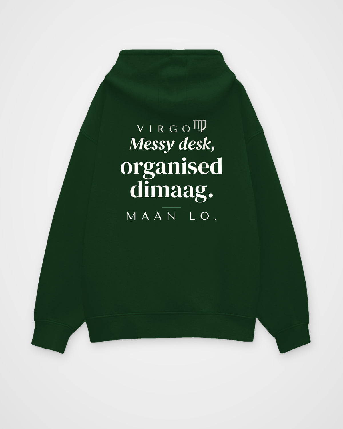 Bottle Green oversized hoodie, full back view with one large Virgo print