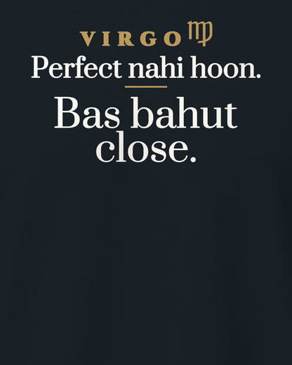 Navy Blue regular fit t-shirt, close-up of the back print reading Perfect nahi hoon. Bas bahut close.