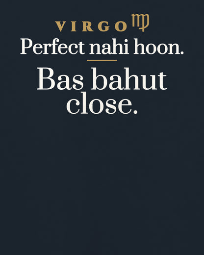 Navy Blue oversized t-shirt, close-up of the back print reading Perfect nahi hoon. Bas bahut close.