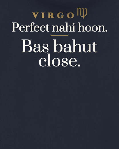 Navy Blue oversized hoodie, close-up of the back print reading Perfect nahi hoon. Bas bahut close.