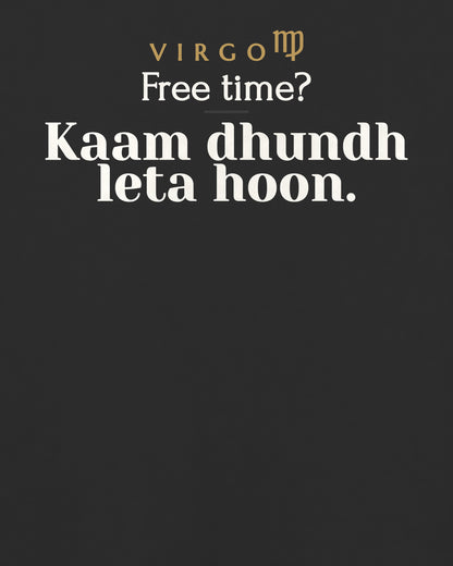 Black oversized t-shirt, close-up of the back print reading Free time? Kaam dhundh leta hoon.
