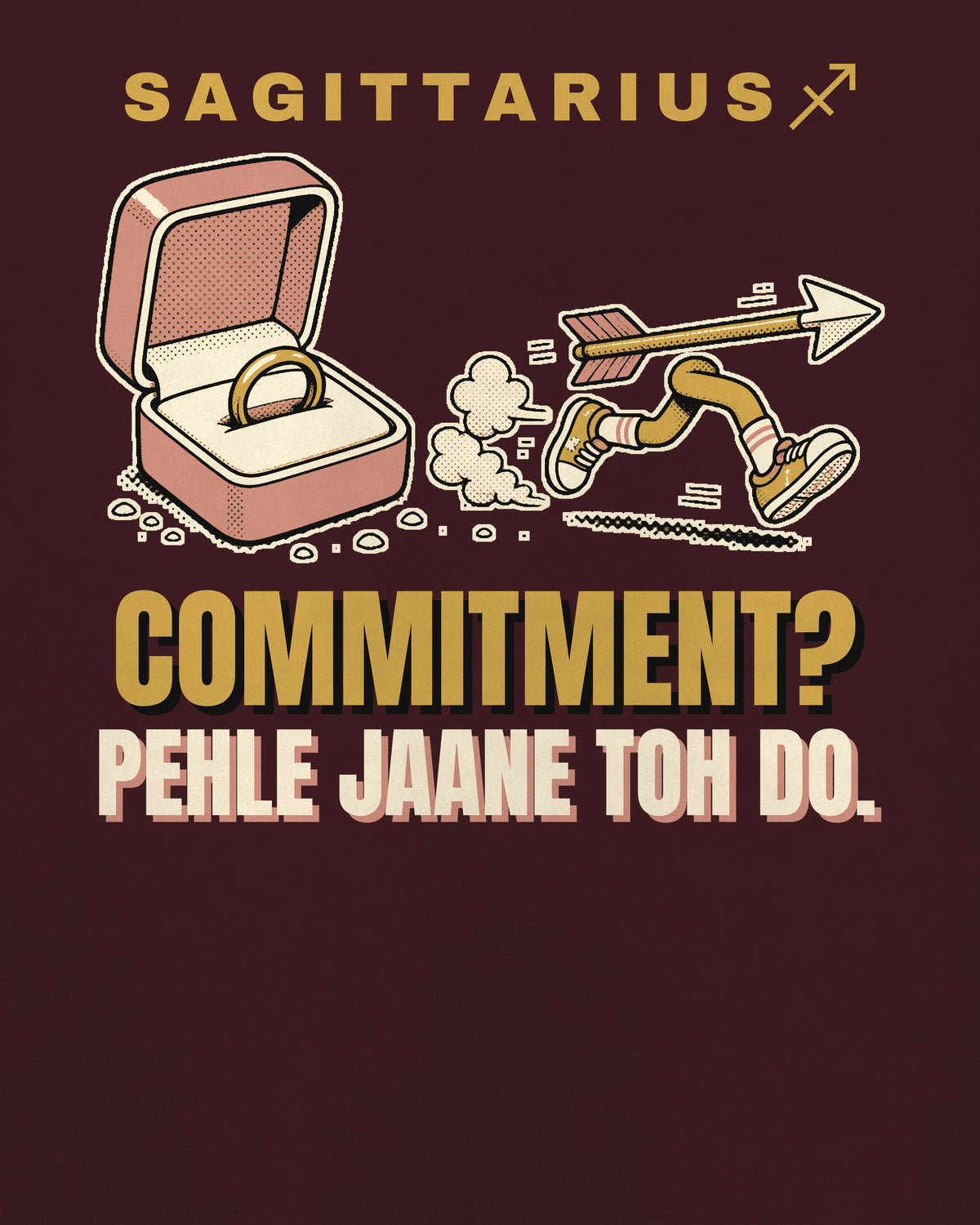 Maroon oversized t-shirt, close-up of the back print reading Commitment? Pehle jaane toh do.