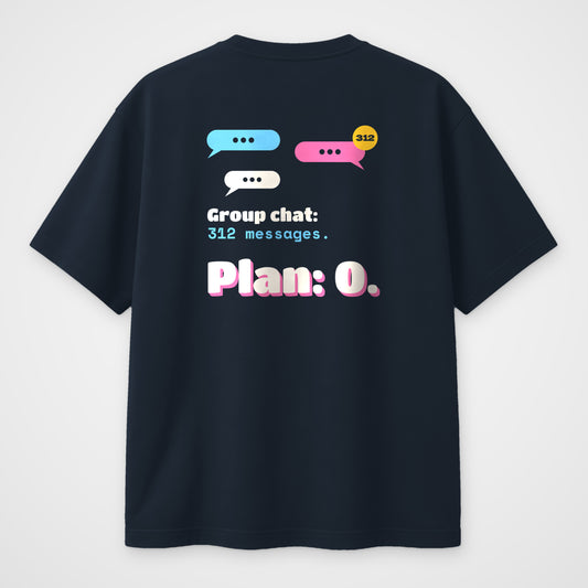Navy blue oversized t-shirt, back view, chat bubble graphic reading Group chat 312 messages Plan 0