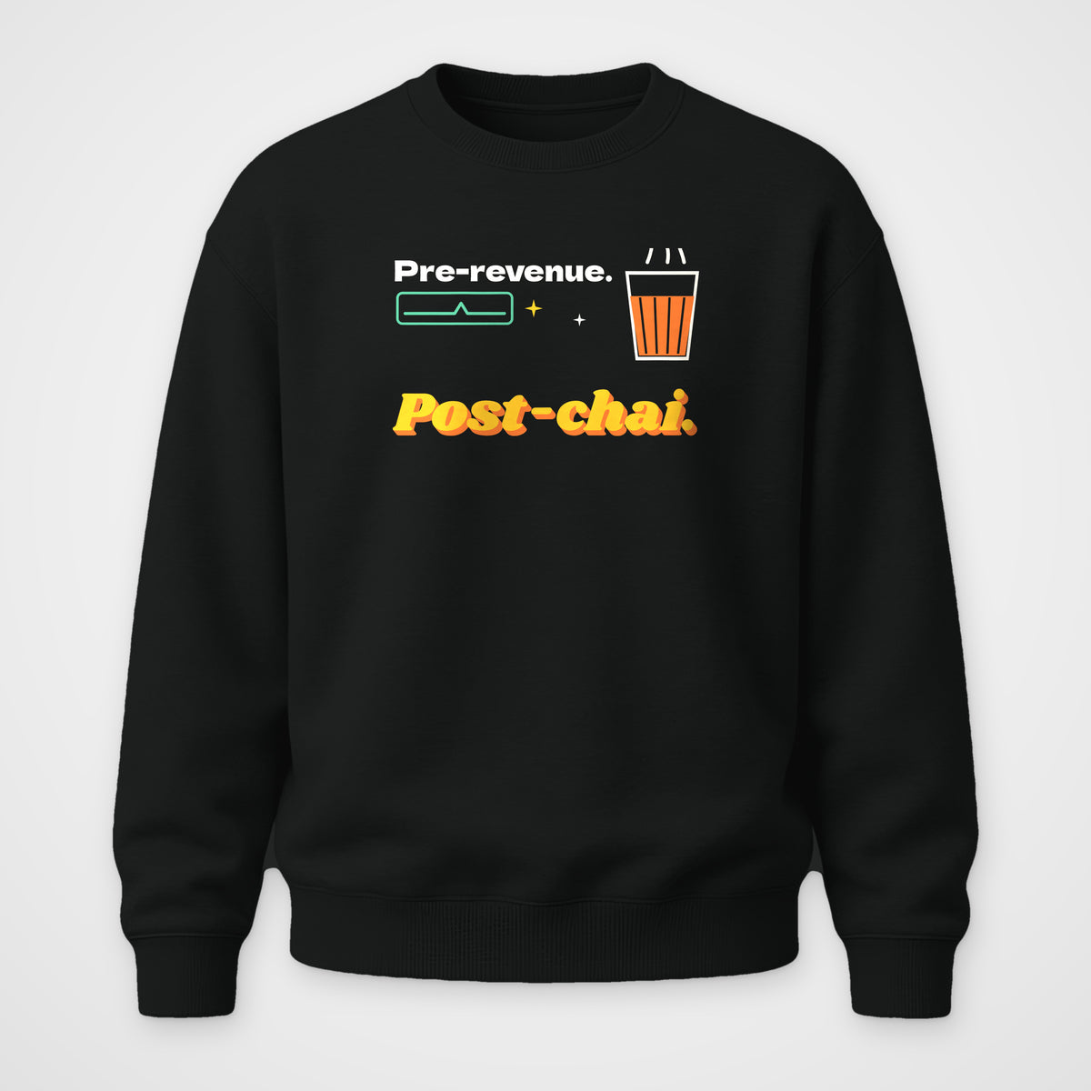 Black crewneck sweatshirt, front view, flat chart and chai glass print reading Pre-revenue Post-chai
