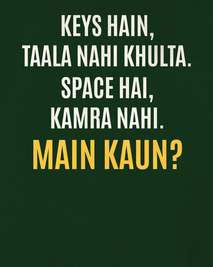 Bottle Green oversized hoodie, close-up of the back puzzle print: Keys hain, taala nahi khulta. Space hai, kamra nahi. Main kaun?