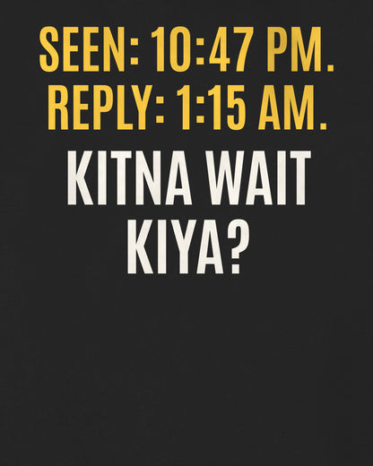 Black oversized hoodie, close-up of the back puzzle print: Seen 10:47 PM. Reply 1:15 AM. Kitna wait kiya?