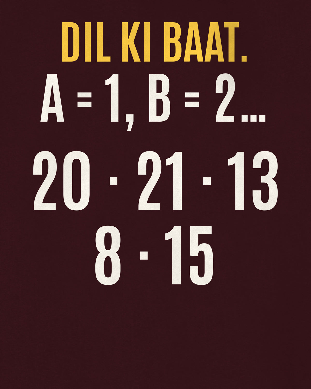 Maroon oversized hoodie, close-up of the back puzzle print: A = 1, B = 2… Decode: 20·21·13 / 8·15