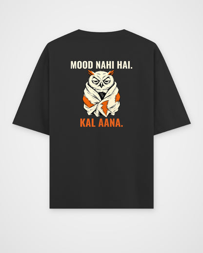 Black oversized t-shirt, full back view with the MOOD NAHI HAI. KAL AANA. caricature print