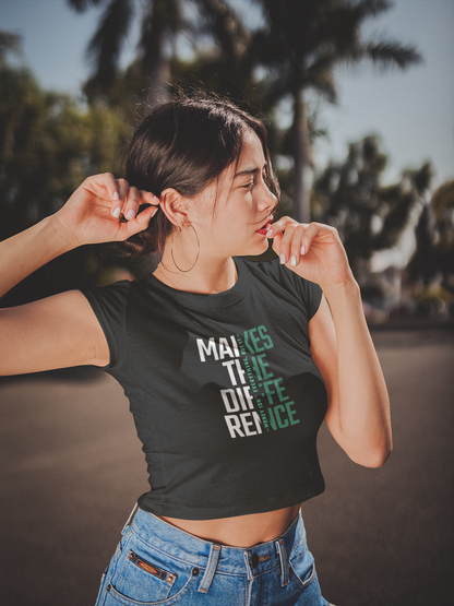 "Makes The Difference" Motivational Crop Top