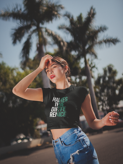 "Makes The Difference" Motivational Crop Top