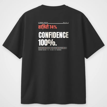 Black oversized t-shirt, back view, with an attendance register reading Attendance 74%, Confidence 100%