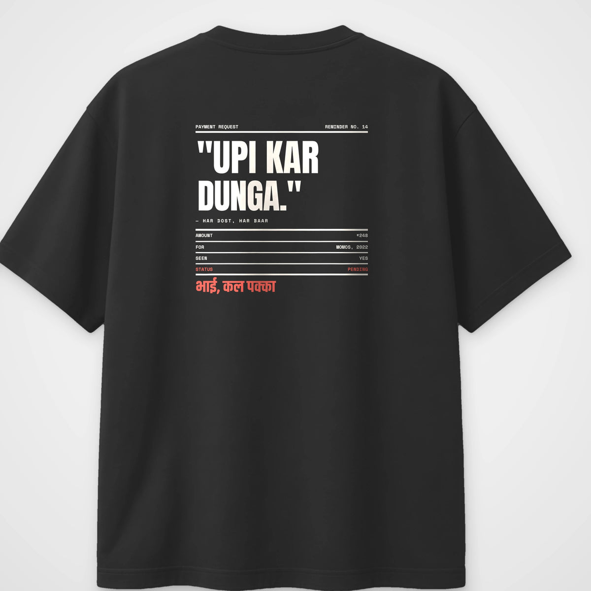 Black oversized t-shirt, back view, with a payment request reading UPI kar dunga