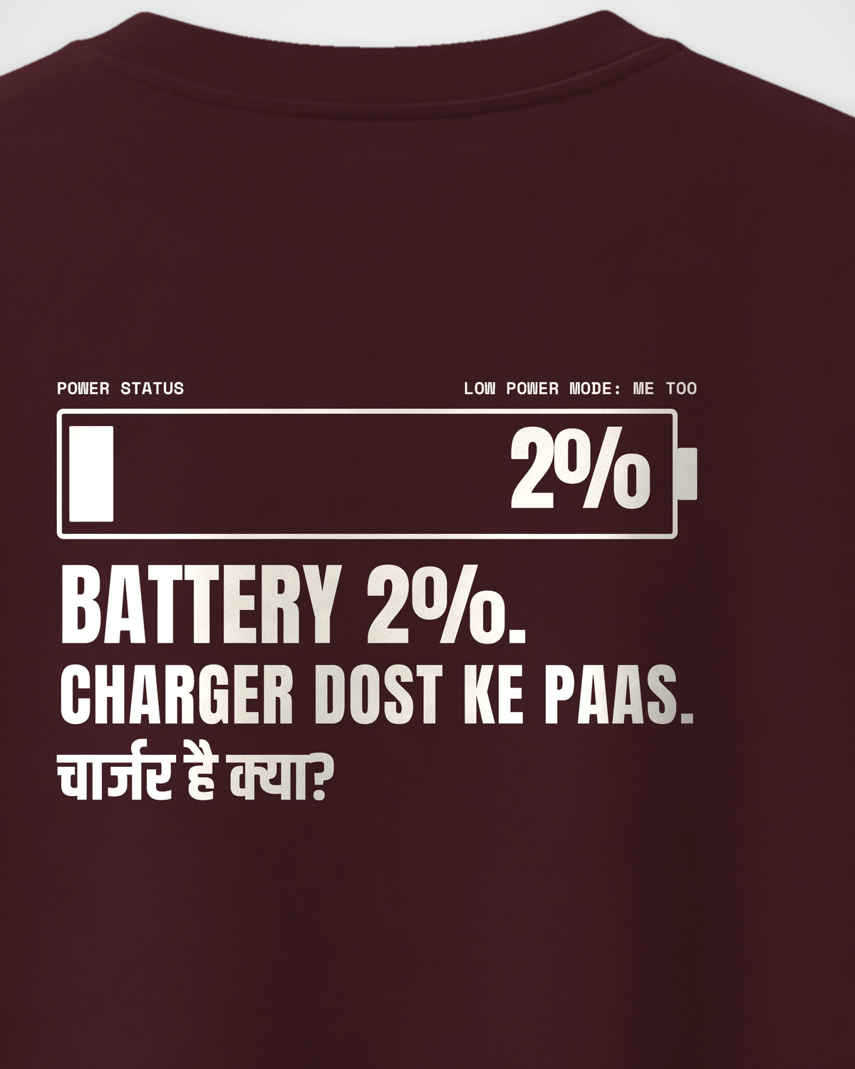 Maroon Oversized T-Shirt – Low Battery Back Print – Unisex, close-up