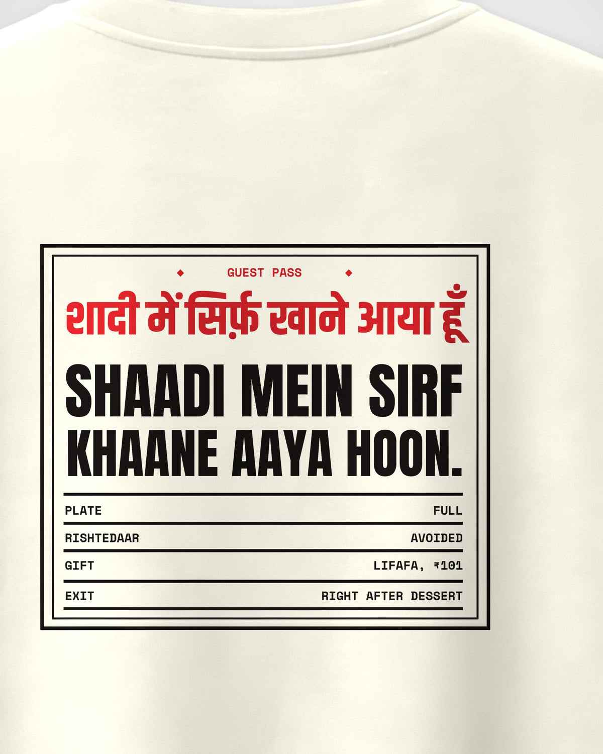 Off White Oversized T-Shirt – Shaadi Guest Pass Back Print – Unisex, close-up